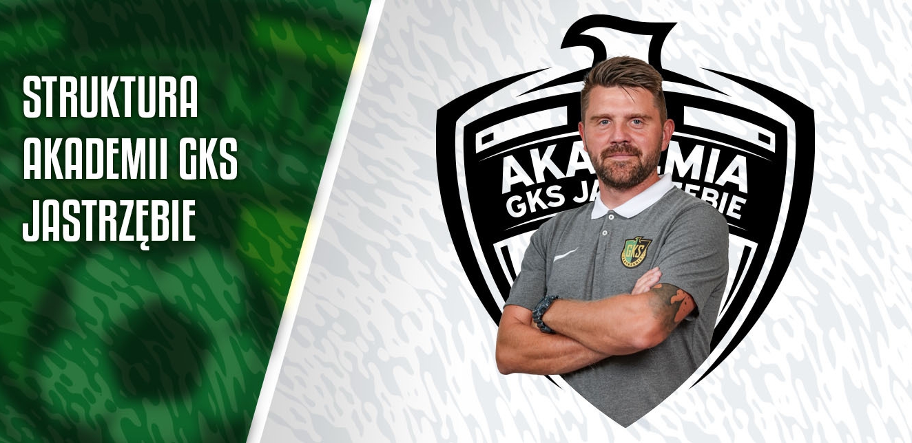 Struktura Akademii GKS Jastrzębie