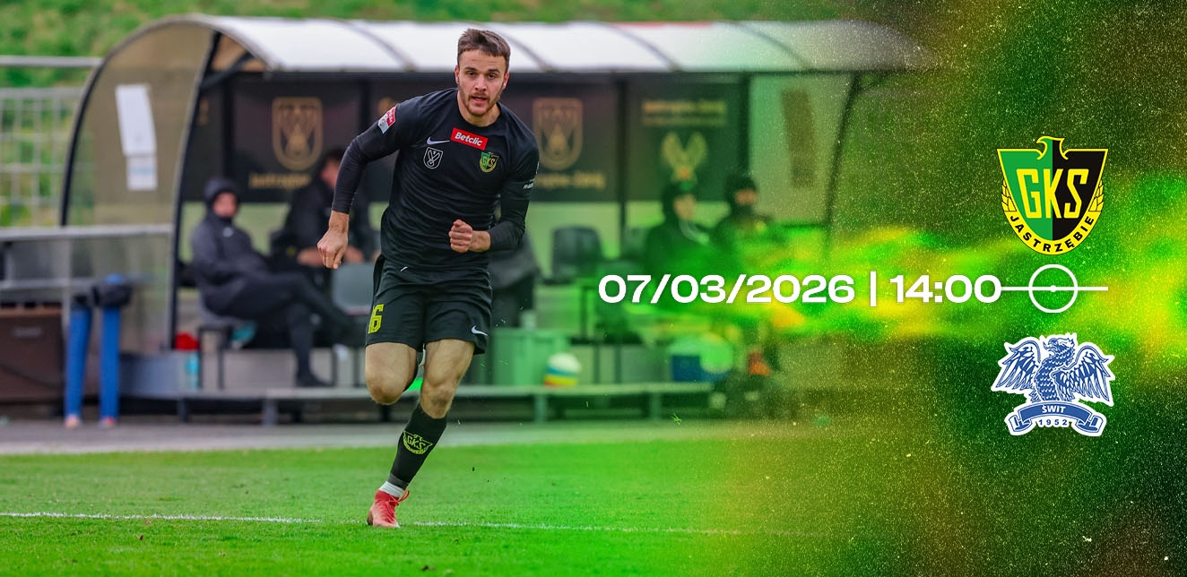 Zapowiedź meczu: GKS – Świt